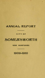 Receipts and expenditures of the Town of Somersworth for the year ending . 1910_cover