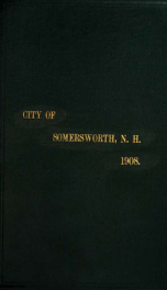 Receipts and expenditures of the Town of Somersworth for the year ending . 1909_cover