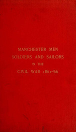 Manchester men. Soldiers and sailors in the civil war, 1861-'66_cover