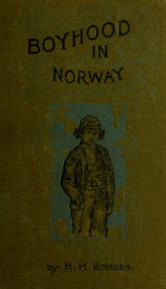 Boyhood in Norway. Stories of boy-life in the Land of the midnight sun_cover