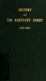 History of the Kentucky Derby, 1875-1921_cover