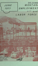 Montana employment and labor force JUN 1977_cover