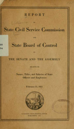 Report by State Civil Service Commission and State Board of Control : to the Senate and the Assembly relative to names, titles, and salaries of state officers and employees, February 25, 1921_cover