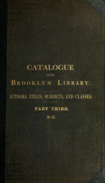 Catalogue of the Brooklyn Library : authors, titles, subjects, and classes 3_cover
