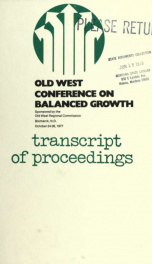 Transcript of proceedings [of the] Old West Conference on Balanced Growth 1977_cover