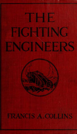 The fighting engineers; the minute men of our industrial army_cover