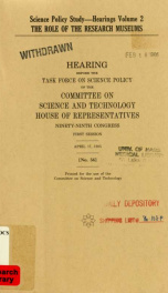 The role of the research museums : hearing before the Task Force on Science Policy of the Committee on Science and Technology, House of Representatives, Ninety-ninth Congress, first session, April 17, 1985_cover