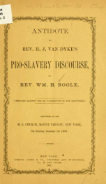 Antidote to Rev. H. J. Van Dyke's pro-slavery discourse_cover