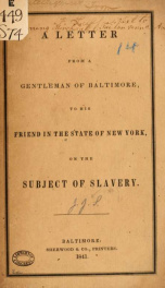 A letter from a gentleman of Baltimore, to his friend in the state of New York, on the subject of slavery_cover