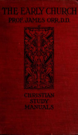 The early church : its history and literature_cover