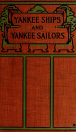 Yankee ships and Yankee sailors : tales of 1812_cover