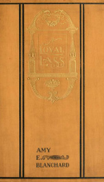 A loyal lass, a story of the Niagara campaign of 1814_cover