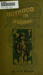 Boyhood in Norway; stories of boy-life in the land of the midnight sun_cover