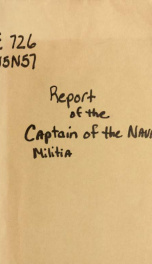 Report of the captain of the Naval militia of New York to the adjutant-general on the war with Spain, 1898_cover