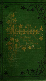 Anna Lee: the maiden-the wife-the mother. A tale_cover