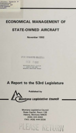 Economical management of state-owned aircraft : a report to the 53rd Legislature from the Joint Interim Subcommittee on State-Owned Aircraft 1992_cover