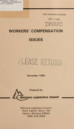 Workers' compensation issues : a report to the 52nd Legislature from the Joint Select Committee on Workers' Compensation 1990_cover