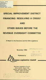 Special improvement district financing: resolving a crisis? and other issues before the Revenue Oversight Committee : a report to the Governor and the 54th Legislature from the Revenue Oversight Committee as required by Senate Joint Resolution No. 33, 53r_cover