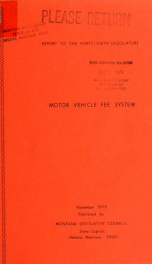 Motor vehicle fee system : a report to the forty-sixth legislature 1978_cover