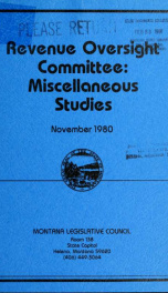Miscellaneous studies, a report to the Forty-seventh Legislature 1980_cover