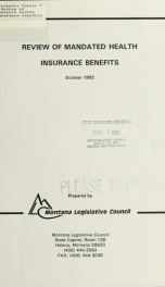 Review of mandated health insurance benefits : a report to the 53rd Legislature from the Joint Interim Subcommittee on Mandated Health Insurance Benefits as required by Senate Joint Resolution No. 26, 52nd Legislature 1992_cover