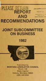 Report and recommendations [of the] Joint Subcommittee on Business 1982_cover