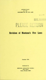 Revision of Montana's fire laws : a report to the Forty-fifth Legislature 1976_cover