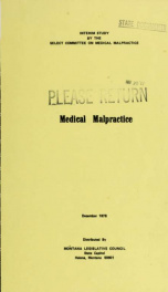 Medical malpractice : a report to the Forty-fifth Legislature 1976_cover