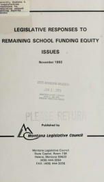 Legislative responses to remaining school funding equity issues : a report to the 53rd Legislature from the Joint Interim Subcommittee on School Funding 1992_cover
