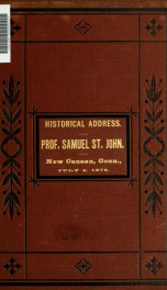 Historical address, delivered in the Congregational church, of New Canaan, Conn., July 4th, 1876_cover