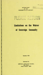 Limitations on the waiver of sovereign immunity : a report to the Forty-fifth Legislature 1976_cover