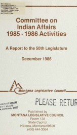 Committee on Indian Affairs, 1985-1986 activities : a report to the 50th Legislature 1986_cover