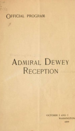 Official program. Admiral Dewey reception. October 2 and 3, Washington, 1899_cover