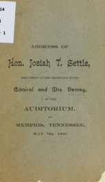 Address ... delivered at the reception given Admiral and Mrs. Dewey at the Auditorium at Memphis, Tennessee, May 7th, 1900_cover