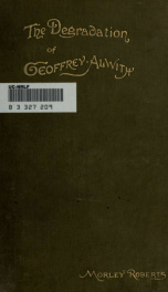 The degradation of Geoffrey Alwith_cover