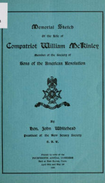 Memorial sketch of the life of compatriot William McKinley, member of the Society of Sons of the American Revolution 1_cover