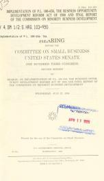 Implementation of P.L. 100-656, the Business Opportunity Development Reform Act of 1988 and final report of the Commission on Minority Business Development : hearing before the Committee on Small Business, United States Senate, One Hundred Third Congress,_cover