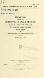 Small business and international trade : hearing before the Committee on Small Business, United States Senate, One Hundred Third Congress, second session ... Monday, May 2, 1994_cover