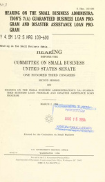Hearing on the Small Business Administration's 7(A) guaranteed business loan program and disaster assistance loan program : hearing before the Committee on Small Business, United States Senate, One Hundred Third Congress, second session ... March 2, 1994_cover