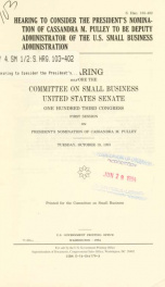 Hearing to consider the President's nomination of Cassandra M. Pulley to be Deputy Administrator of the U.S. Small Business Administration : hearing before the Committee on Small Business, United States Senate, One Hundred Third Congress, first session .._cover