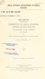 Small business development in Indian country : hearing before the Committee on Small Business, United States Senate, One Hundred Third Congress, first session ... Friday, September 3, 1993_cover
