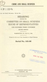 Crime and small business : hearing before the Committee on Small Business, House of Representatives, One Hundred Third Congress, second session, Washington, DC, July 21, 1994_cover