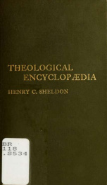 Theological encyclopaedia : a brief account of the organism and literature of theology_cover