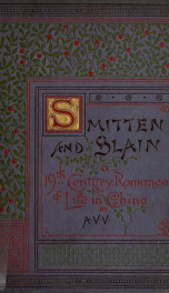 Smitten and slain : a 19th century romance of life in China_cover