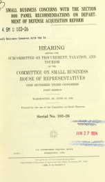 Small business concerns with the Section 800 Panel recommendations on Department of Defense acquisition reform : hearing before the Subcommittee on Procurement, Taxation, and Tourism of the Committee on Small Business, House of Representatives, One Hundre_cover