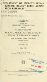 Department of Energy's human genome project issues arising from research : hearing before the Subcommittee on Energy of the Committee on Science, Space, and Technology, House of Representatives, One Hundred Third Congress, second session, October 4, 1994_cover