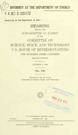 Diversity at the Department of Energy : hearing before the Subcommittee on Energy of the Committee on Science, Space, and Technology, U.S. House of Representatives, One Hundred Third Congress, second session, October 5, 1994_cover