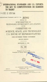 International standards and U.S. exports : the key to competitiveness or barriers to trade? : hearing before the Subcommittee on Technology, Environment, and Aviation of the Committee on Science, Space, and Technology, U.S. House of Representatives, One H_cover