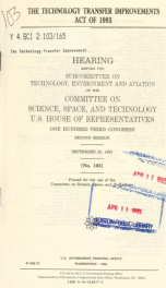 The Technology Transfer Improvements Act : hearing before the Subcommittee on Patents, Copyrights, and Trademarks of the Committee on the Judiciary, United States Senate, One Hundred Second Congress, second session, on S. 1581, a bill to amend the Stevens_cover