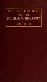 The gospel of Jesus and the problems of democracy_cover
